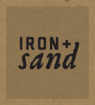Iron + Sand